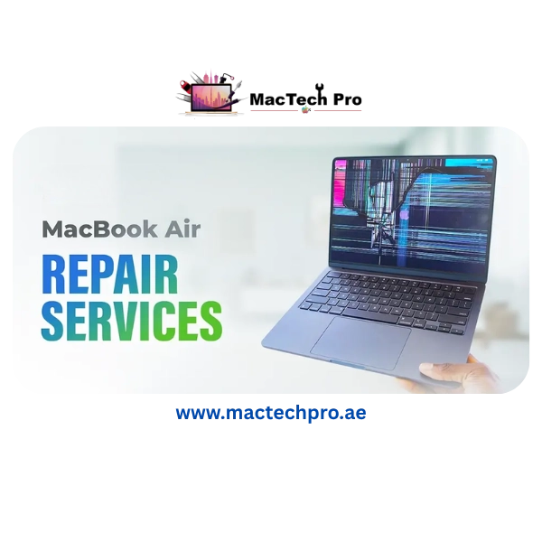 MacBook Air screen replacement process at MacTech Pro Dubai