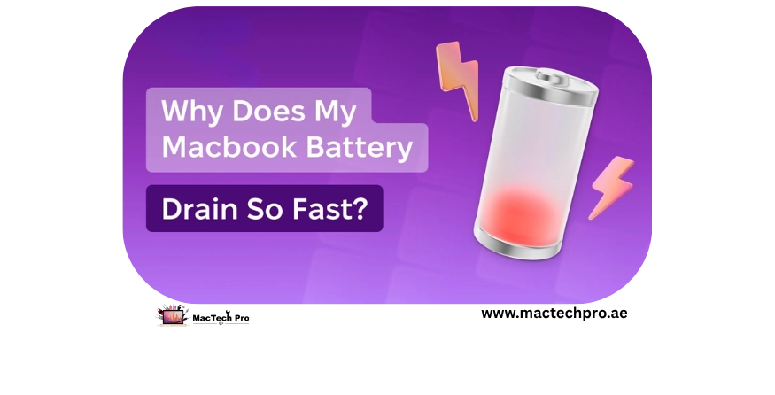 Macbook battery draining fast — MacTech Pro Dubai