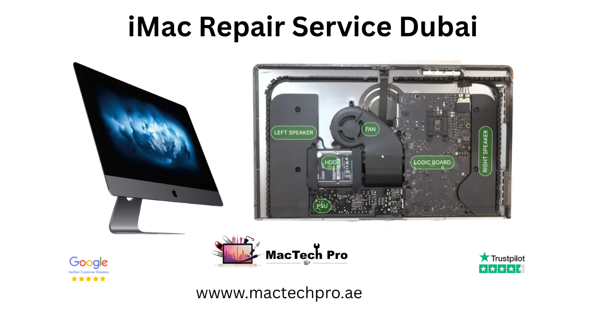 iMac repair in Dubai by MacTech Pro — screen, logic board, SSD and Apple Silicon