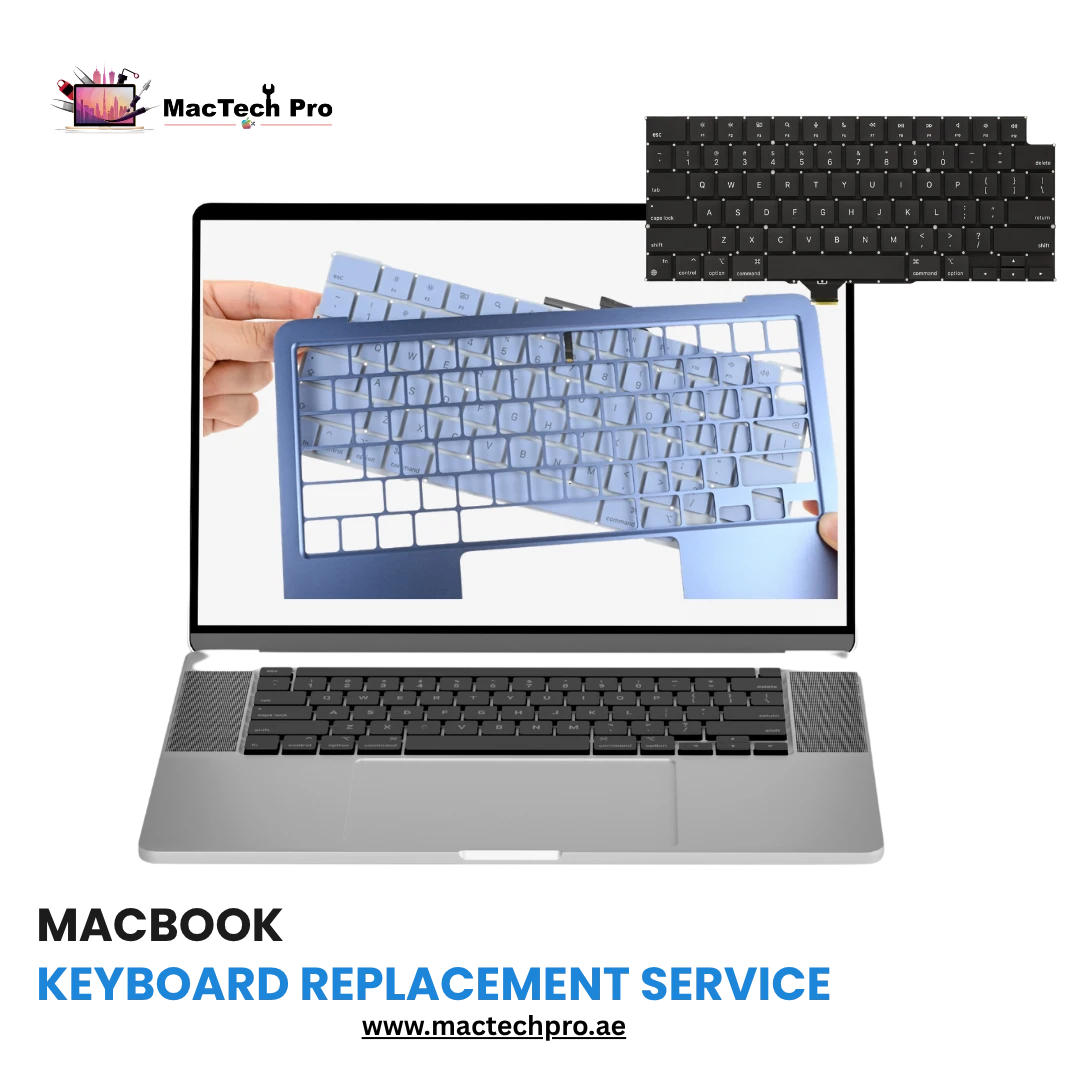 MacBook Keyboard Replacement Dubai — MacTech Pro