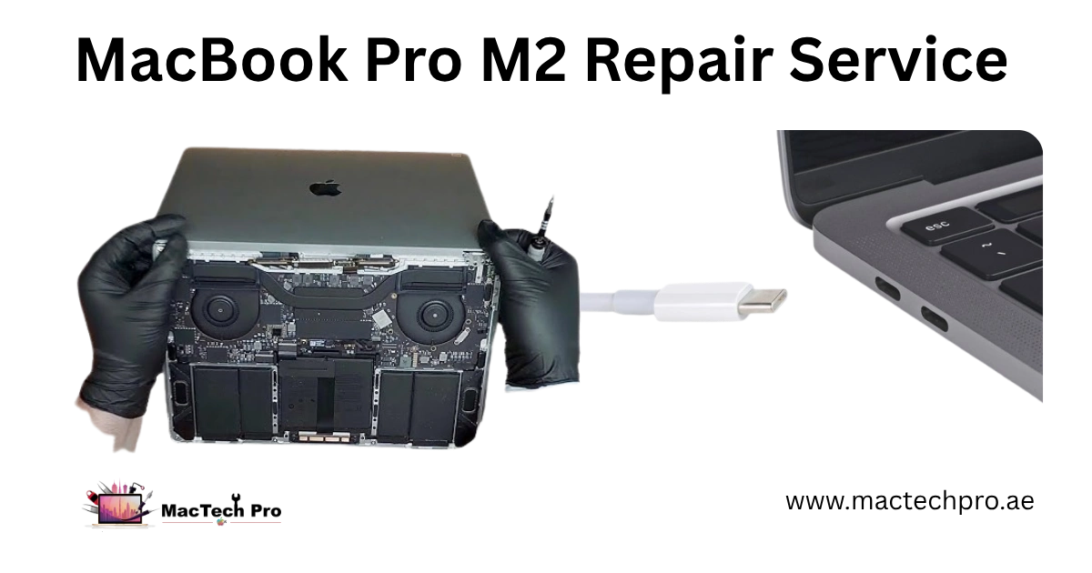 MacBook Pro 13-inch M2 (A2338, 2022) repair in Dubai by MacTech Pro