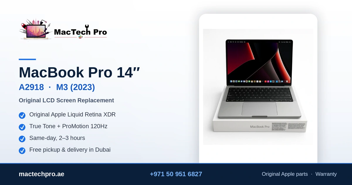 MacBook Pro 14-inch M3 (A2918) internal screen replacement with an original Apple panel in Dubai - MacTech Pro