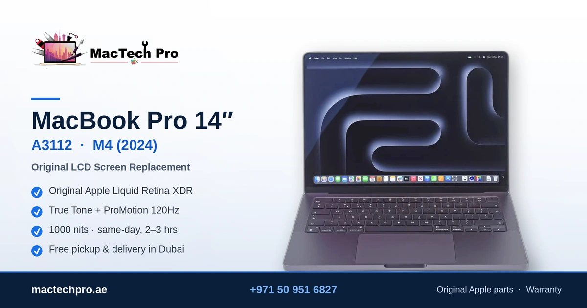 MacBook Pro 14-inch M4 (2024, A3112) internal screen replacement with an original Apple panel in Dubai - MacTech Pro