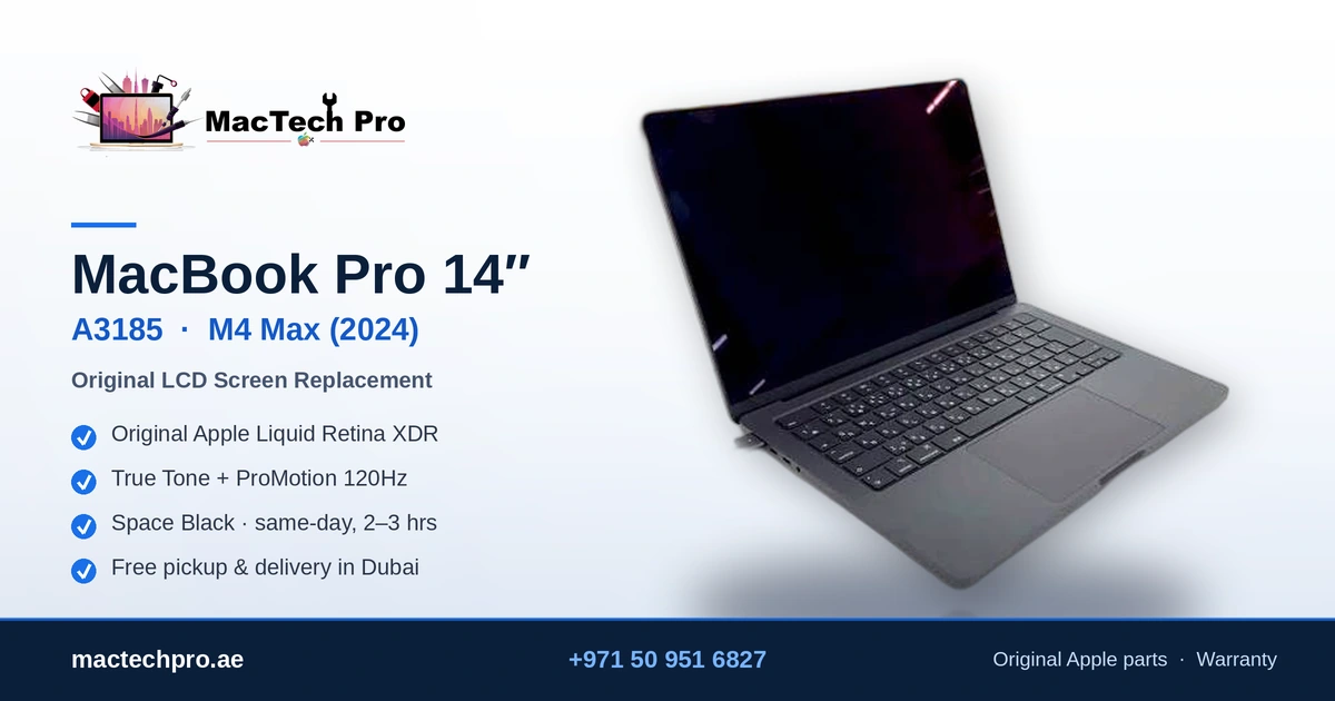 MacBook Pro 14-inch M4 Max (A3185) internal screen replacement with an original Apple panel in Dubai - MacTech Pro