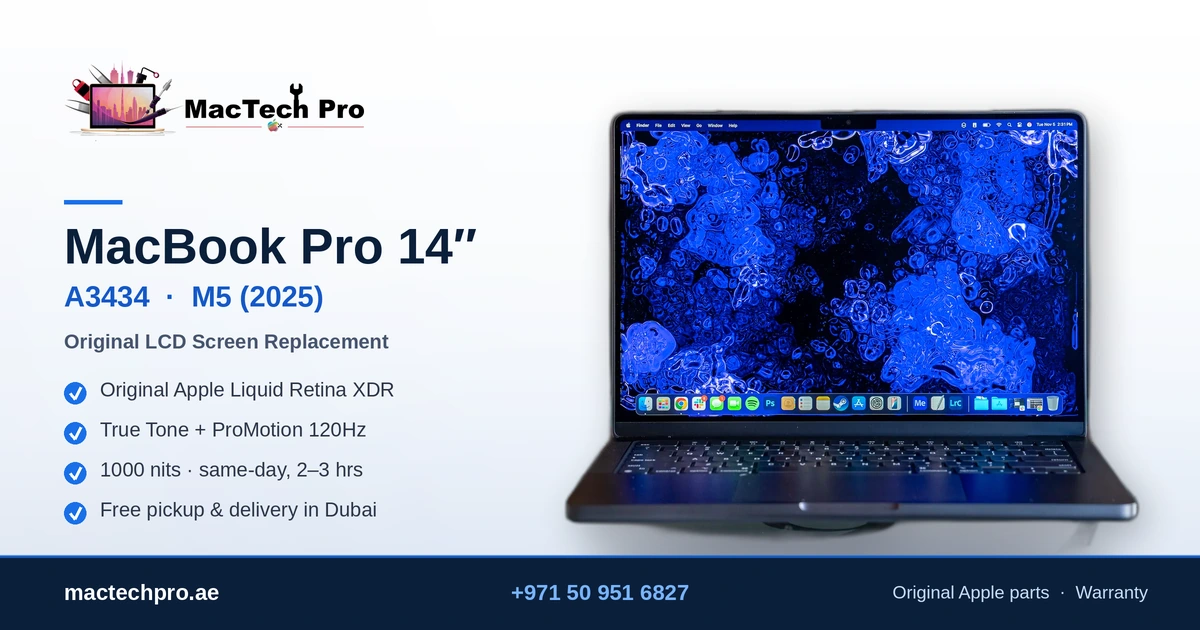 MacBook Pro 14-inch M5 (2025, A3434) internal screen replacement with an original Apple panel in Dubai - MacTech Pro
