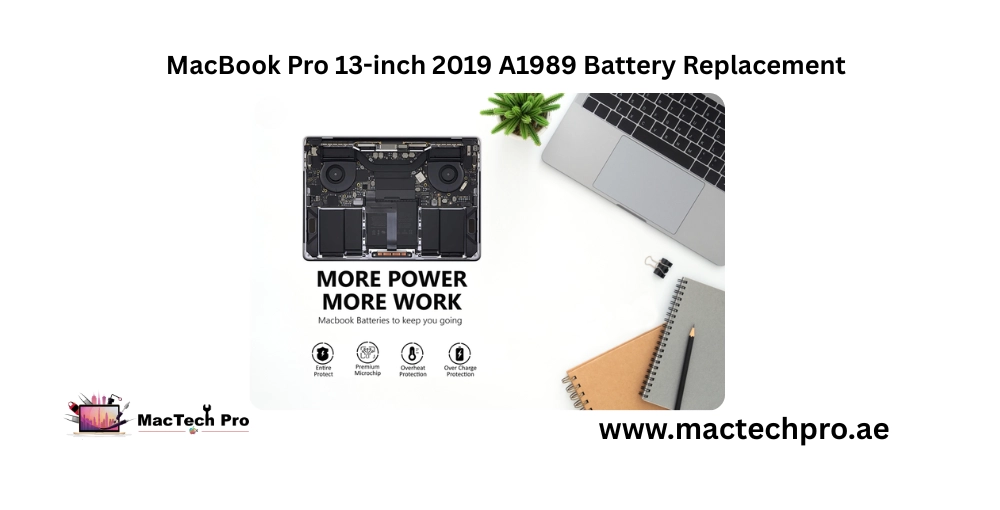 MacBook Pro 13-inch A1989 (2018/2019) four-port battery replacement in Dubai — fresh full-capacity cell fitted, MacTech Pro