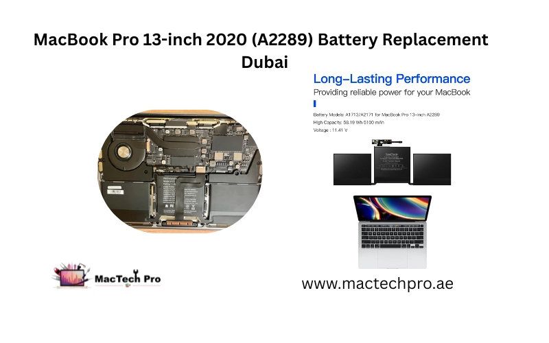 MacBook Pro 13-inch 2020 A2289 two-port battery replacement in Dubai — fresh full-capacity cell fitted, MacTech Pro